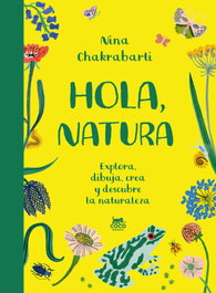 HOLA, NATURA, Nina Chakrabarti - COCO BOOKS