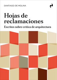 Hojas de reclamaciones, Santiago De Molina - Asimetricas Ediciones