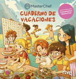 Cuaderno de vacaciones de MasterChef, RTVE - ESPASA CALPE