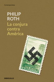 LA conjura contra América, Philip Roth - DEBOLSILLO