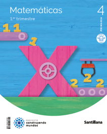 SANTILLANA, MATEMÁTICAS 4ºPRIMARIA. MOCHILA LIGERA. CONSTRUYENDO MUNDOS 2023 - SANTILLANA