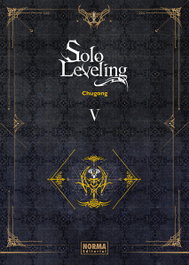 Solo Leveling 05 Novela, CHUGONG - NORMA EDITORIAL