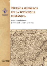 Nuevos senderos en la toponimia hispánica, Javier Terrado y Javier Giralt - PAGES EDITORS