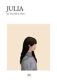 Julia, Ana Maria Moix - BAMBA EDITORIAL