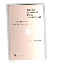 Receitas de inverno desde a comunidade, Louise Glück - CHAN DA POLVORA