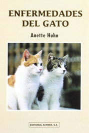 ACRIBIA Enfermedades del gato, A. Huhn - ACRIBIA
