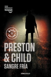 DEBOLSILLO Sangre fria, Preston/Child - DEBOLSILLO