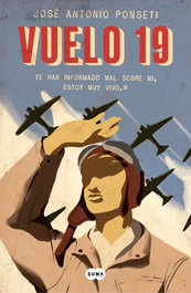VUELO 19, José Antonio Ponseti - SUMA DE LETRAS