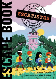 ANAYA, Escapistas. La Torre de los Secretos - Ximo Cerdà