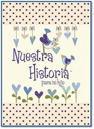 CUENTAME TU VIDA, Nuestra Historia para mi Hijo - AA..VV