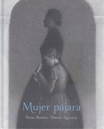 Mujer Pájara, Ethel Batista - Fondo Cultura Económica (FCE) moving