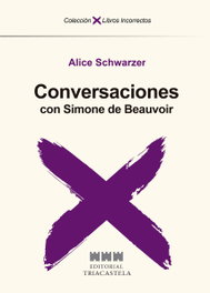 Conversaciones con Simone de Beauvoir, Alice Schwarzer - TRIACASTELA