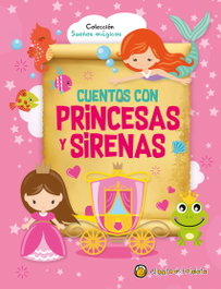 GATO DE HOJALATA, Cuentos con princesas y sirenas - Sueños mágicos