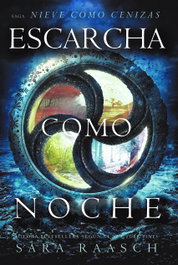 ESCARCHA COMO NOCHE, Sara Raasch - DEL NUEVO EXTREMO