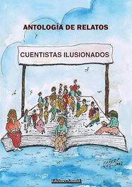 Cuentistas Ilusionados, Juan José Buendía Maturana/ Isabel Ana Cabeza García - Ediciones Amanuel