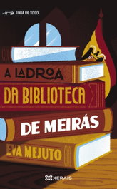 A ladroa da biblioteca de Meirás, Eva Mejuto - XERAIS