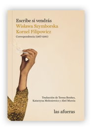Escribe si vendrás, Wisława Szymborska - LAS AFUERAS