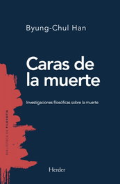Investigaciones filosóficas sobre la muerte, Byung-Chul Han - HERDER