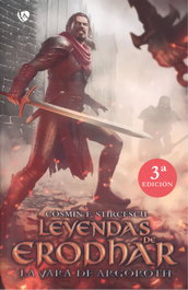 Leyendas de Erodhar: La Vara de Argoroth, Cosmin Flavius Stircescu - EDICIONES ARCANAS