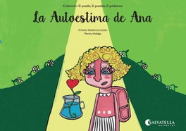 SALVATELLA, La autoestima de Ana - VV.AA. (Si puedo, si puedes, si podemos)