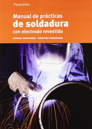 PARANINFO Manual de soldadura con electrodo revestido
