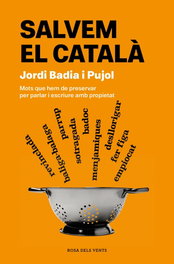 Salvem el català, Jordi Badia i Pujol - ROSA DELS VENTS