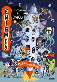 LIBROOKS Enigmes. Detectius a domicili 9. Misteris molt espacials