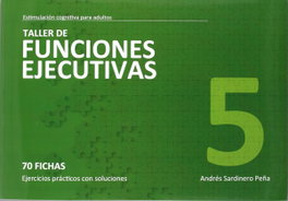 Taller de funciones ejecutivas, Andrés Sardinero Peña - GESFOMEDIA