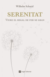 Serenitat. L'art d'envellir, Wilhelm Schmid - ANGLE