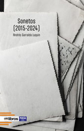 OLE LIBROS, Sonetos (2015-2024), Andrés Garralda Luquin - OLE LIBROS