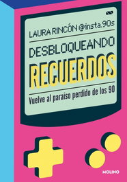 Desbloqueando recuerdos, Laura Rincón - RBA MOLINO