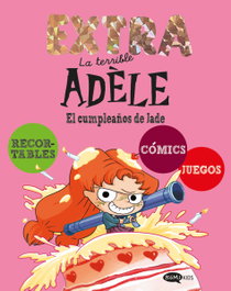 KOMIKIDS La terrible Adèle Extra 2. El cumpleaños de Jade, Mr Tan - KOMIKIDS