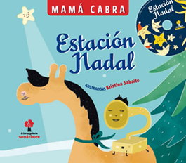 Estación Nadal, Mamá Cabra - GALAXIA