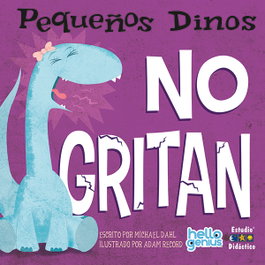 EDIMAT, Pequeños dinos no gritan, Michael Dahl - EDIMAT