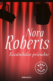 Escandalos privados, Nora Roberts - DEBOLSILLO