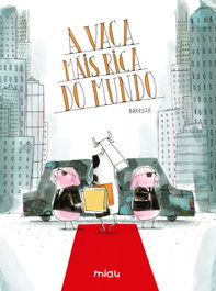 A vaca máis rica do mundo, Stéphane Barroux - JAGUAR