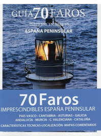 70 Faros Imprescindibles de España Peninsular, Félix González Muñiz