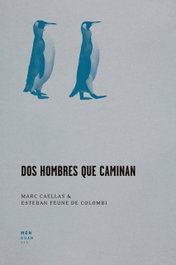 MENGUANTES Dos hombres que caminan, Marc Caellas - MENGUANTES