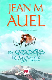 Los cazadores de mamuts, Jean Auel - MAEVA EDICIONES