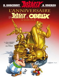 34. L'ANNIVERSAIRE D'ASTERIX ET OBELIX. LIVRE D'OR, Goscinny/Uderzo - HACHETTE ASTERIX