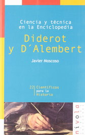 Ciencia y técnica en la Enciclopedia. Diderot y D'Alembert, Javier Moscoso Sarabia - NIVOLA