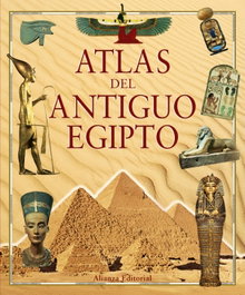 Atlas del Antiguo Egipto, Alessandro Bongioanni - ALIANZA