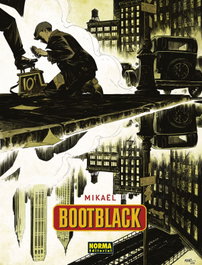 Bootblack. Edición Integral, Mikaël - Norma Editorial