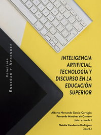 INTELIGENCIA ARTIFICIAL, TECNOLOGIA Y DISCURSO EN EDUCACION, HERNANDO GARCIA-CERVIGON, ALBERTO - COMARES