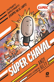 Súper Chaval, Andy Riley - SM