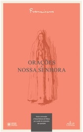 Orações a Nossa Senhora, Papa Francisco - LUCERNA