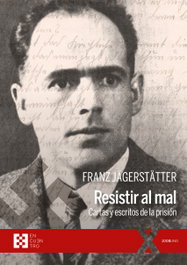 ENCUENTRO Resistir al mal: Cartas y escritos de la prisión