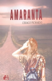 Amaranta, Ciriaco Pichardo - EDITORIAL ADARVE