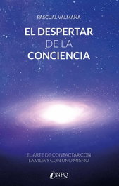 El despertar de la conciencia, Pascual Valmaña - NPQ EDITORES