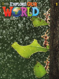 NATIONAL GEOGRAPHIC LEARNING Explore Our World 2e Level 1 Student's Book with Spark